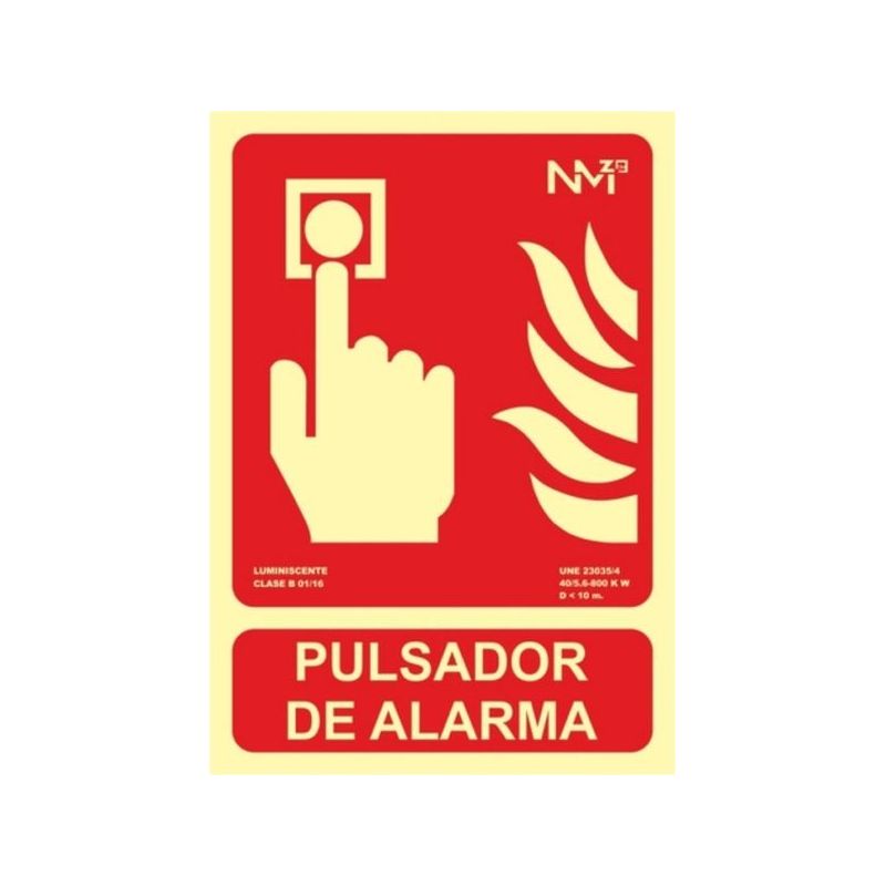 CARTEL SEÑAL 210X300MM LUMINISCENTE PVC PULSADOR ALARMA NORM
